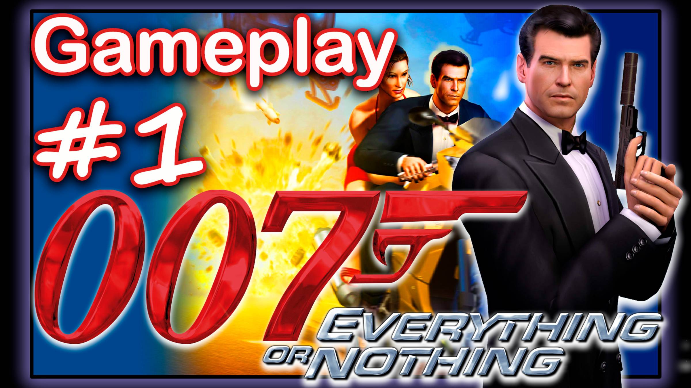 James Bond 007 Everything or Nothing #1 смотреть онлайн