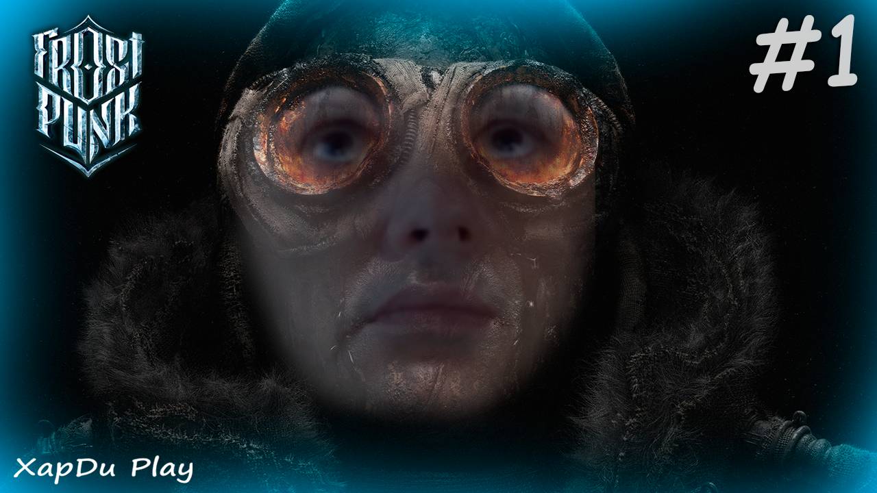 Новый дом человеков | Фростпанк прохождение #1 | Frostpunk
