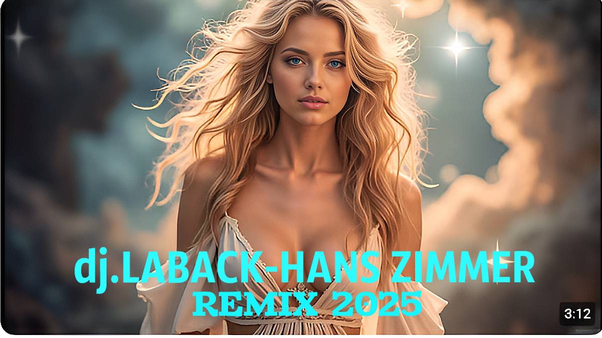 dj.LABACK & HANS ZIMMER - ХИТ сборник 2025 смотреть онлайн