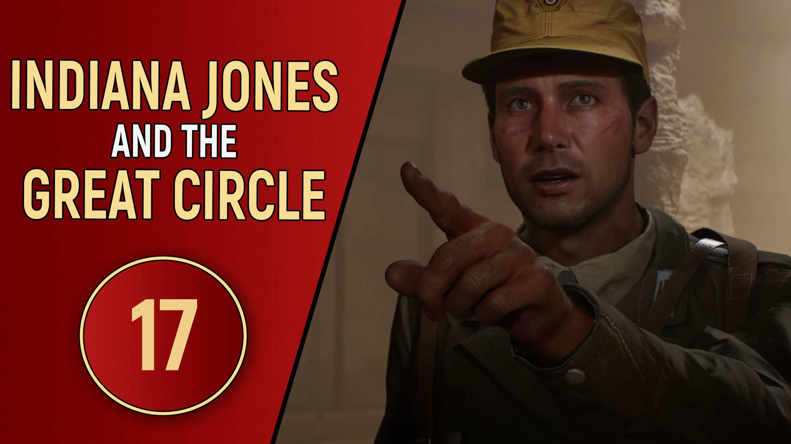 INDIANA JONES AND THE GREAT CIRCLE - ЧАСТЬ 17