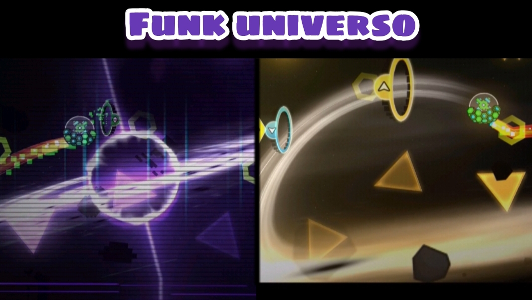 Funk universo by JohaNova в geometry dash смотреть онлайн