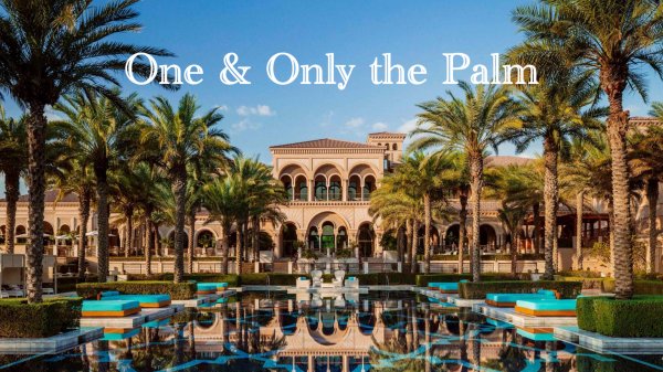 One & Only the Palm ОАЭ