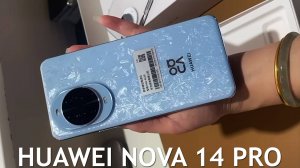 Huawei Nova 14 Pro первый обзор на русском