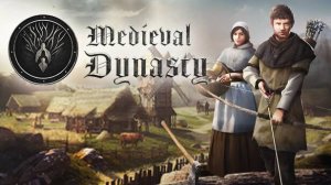 Medieval Dynasty #19 Получаем герб