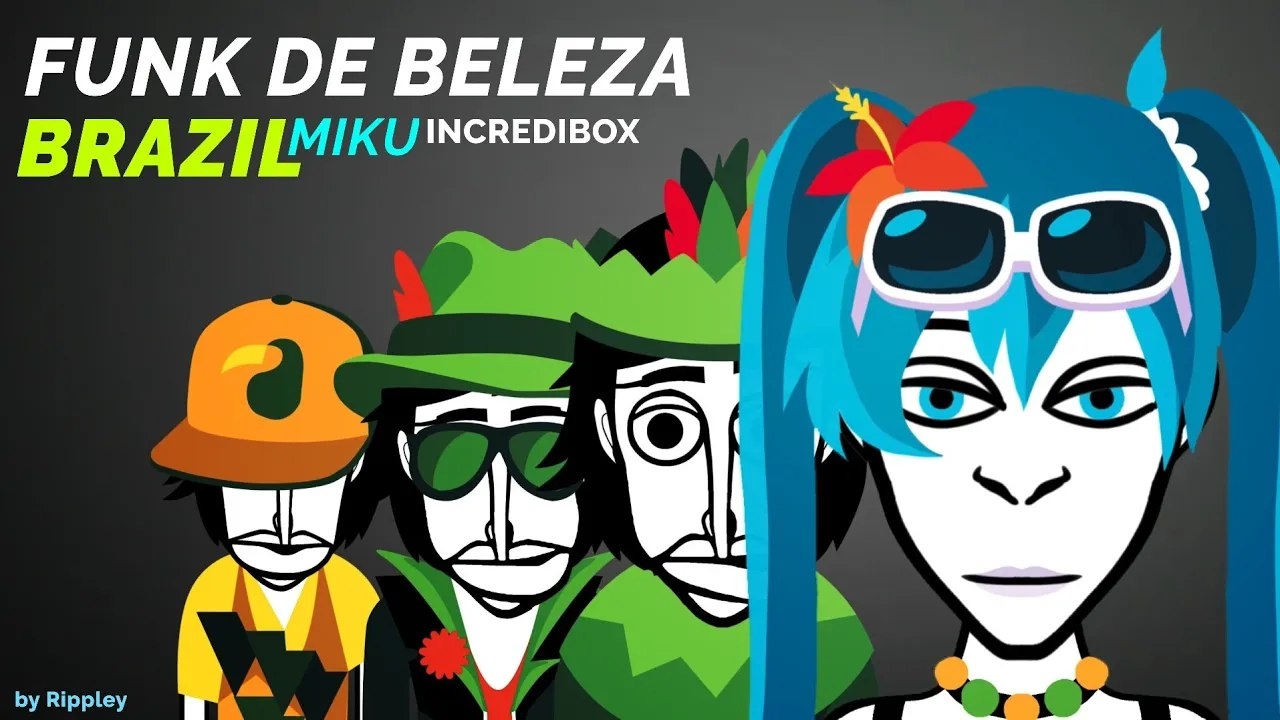Incredibox animation brazil Funk de beleza miku смотреть онлайн