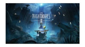 музыка из маленьких кошмаров 2 (из меню)