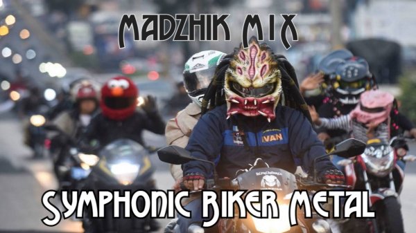 Madzhik Mix - Symphonic Biker Metal