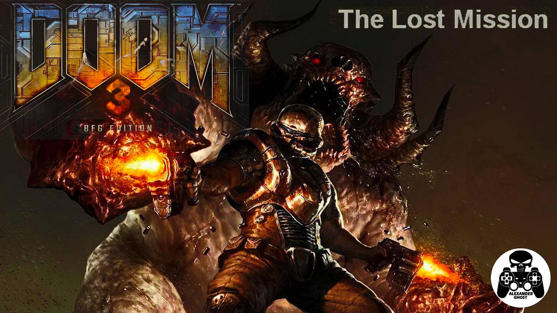 DOOM 3 BFG Edition: The Lost Mission прохождение (Дум 3 БФГ издание: Потерянная миссия)