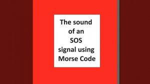 Звук сигнала SOS с помощью Азбуки Морзе