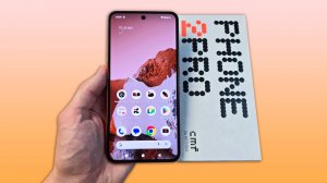CMF PHONE 2 PRO - ПРОДЕЛАНА БОЛЬШАЯ РАБОТА!