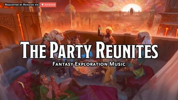 The Party Reunites D&D TTRPG Music 1 Hour by Bardify