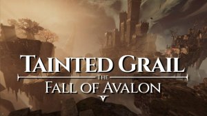 Tainted Grail: The Fall of Avalon. Gameplay PC.