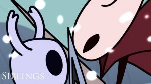 Siblings: A Hollow Knight.