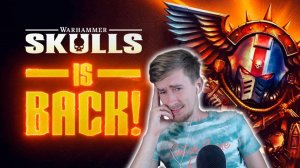 WARHAMMER SKULLS 2025 ЧТО ОПЯТЬ НЕ ТАК?