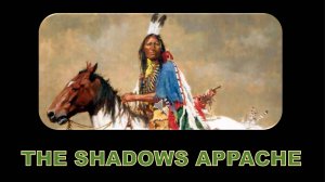 THE SHADOWS. АПАЧИ