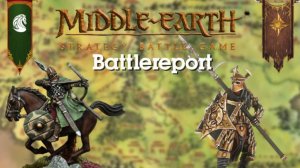 Обучающий БАТТЛРЕПОРТ настольный Властелин Колец Рохан-Истерлинги Middle-earth Strategy Battle Game