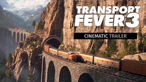 Transport Fever 3 - Анонсирующий кинематографический трейлер