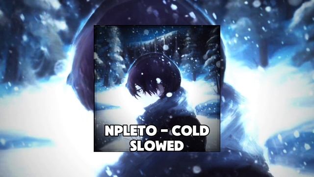 npleto — холодно (Slowed) смотреть онлайн