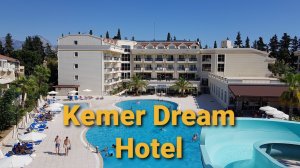 Отель "Kemer Dream" 4*