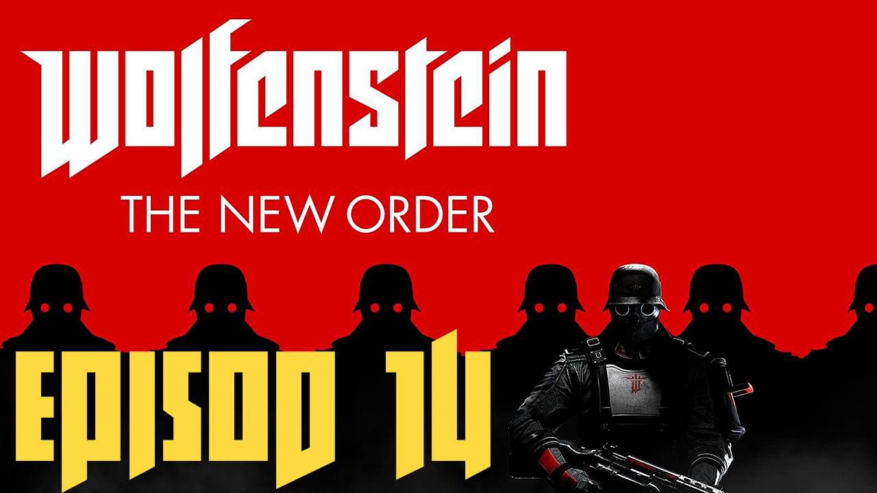 Прохождение игры - Wolfenstein The New Order (Без комментариев)