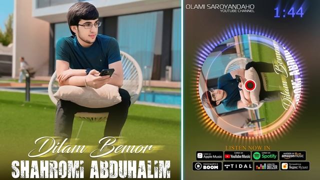 Шахроми Абдухалим - Дилам бемор | Shahromi Abduhalim - Dilam bemor 2025 смотреть онлайн