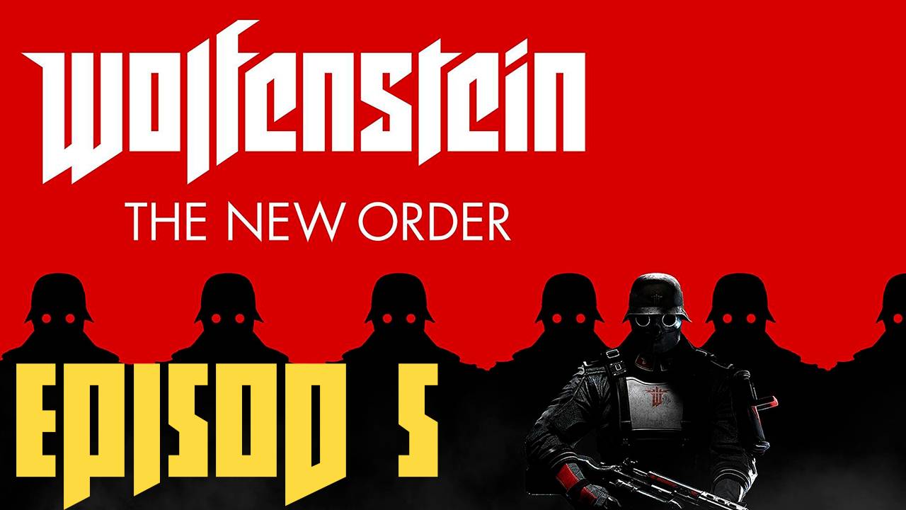 Прохождение игры - Wolfenstein The New Order (Без комментариев)
