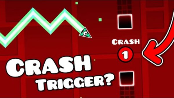 Crash Trigger | Geometry dash 2.11 Триггер сбоя | Geometry dash 2.11