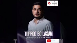 Jaloliddin Ahmadaliev Tuproq bo'lasan- Тупрок буласан