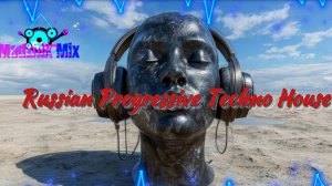 Madzhik Mix -Русский прогрессив техно хаус