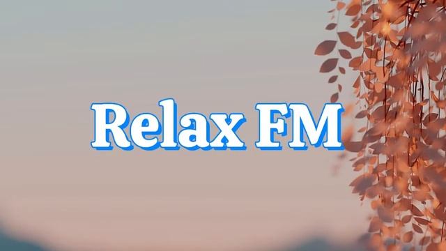 Relax FM Прямой Эфир