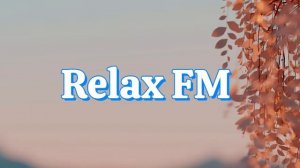 Relax FM Прямой Эфир