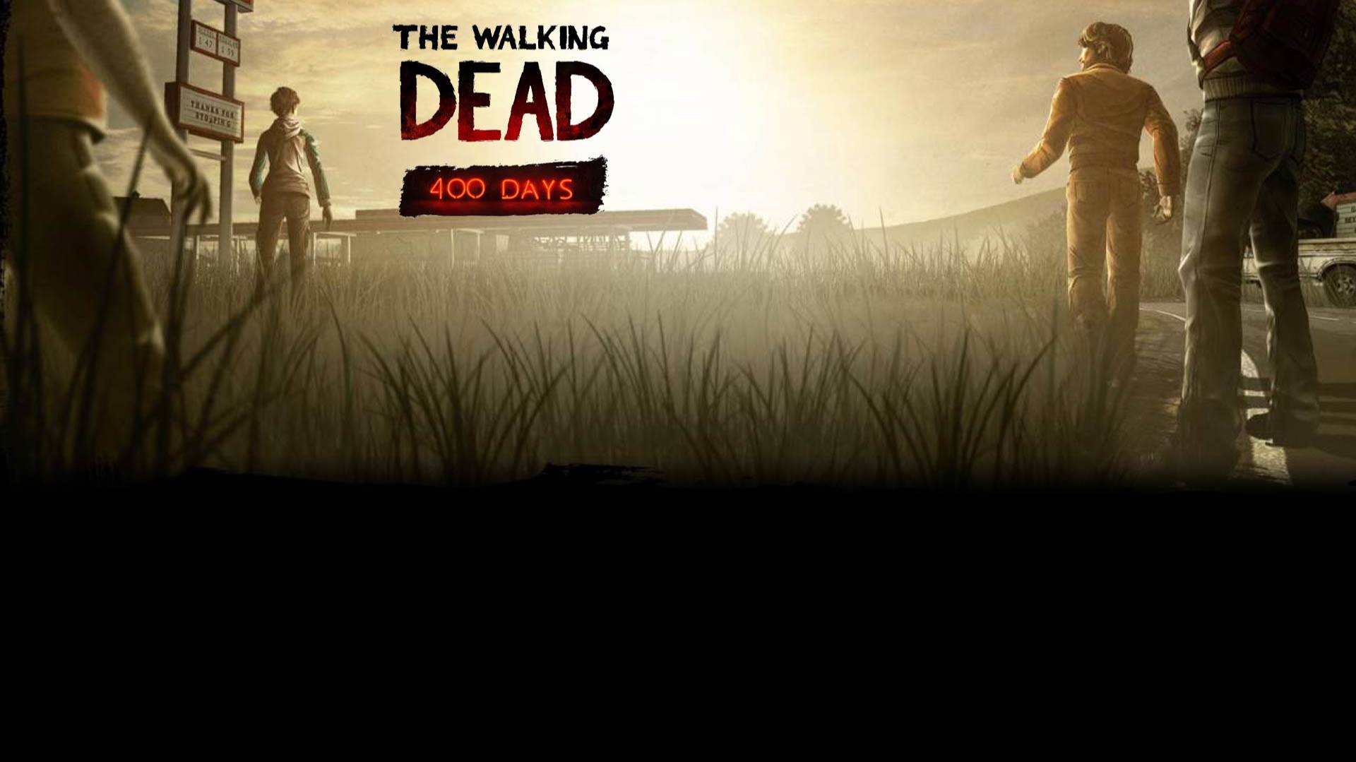 Прохождение игры - The Walking Dead 400 ДНЕЙ (Без комментариев)