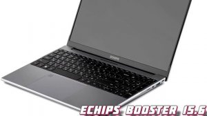 НОУТБУКИ ECHIPS КАКОЙ ВЫБРАТЬ