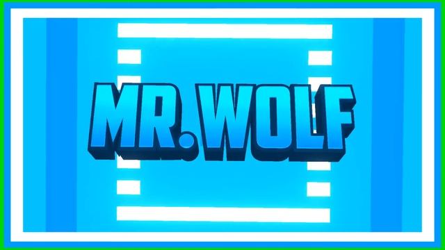 Интро для Mr.Wolf