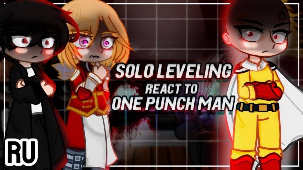 Реакция на Сайтаму / Персонажи из Solo leveling / Гача реакция / Solo leveling