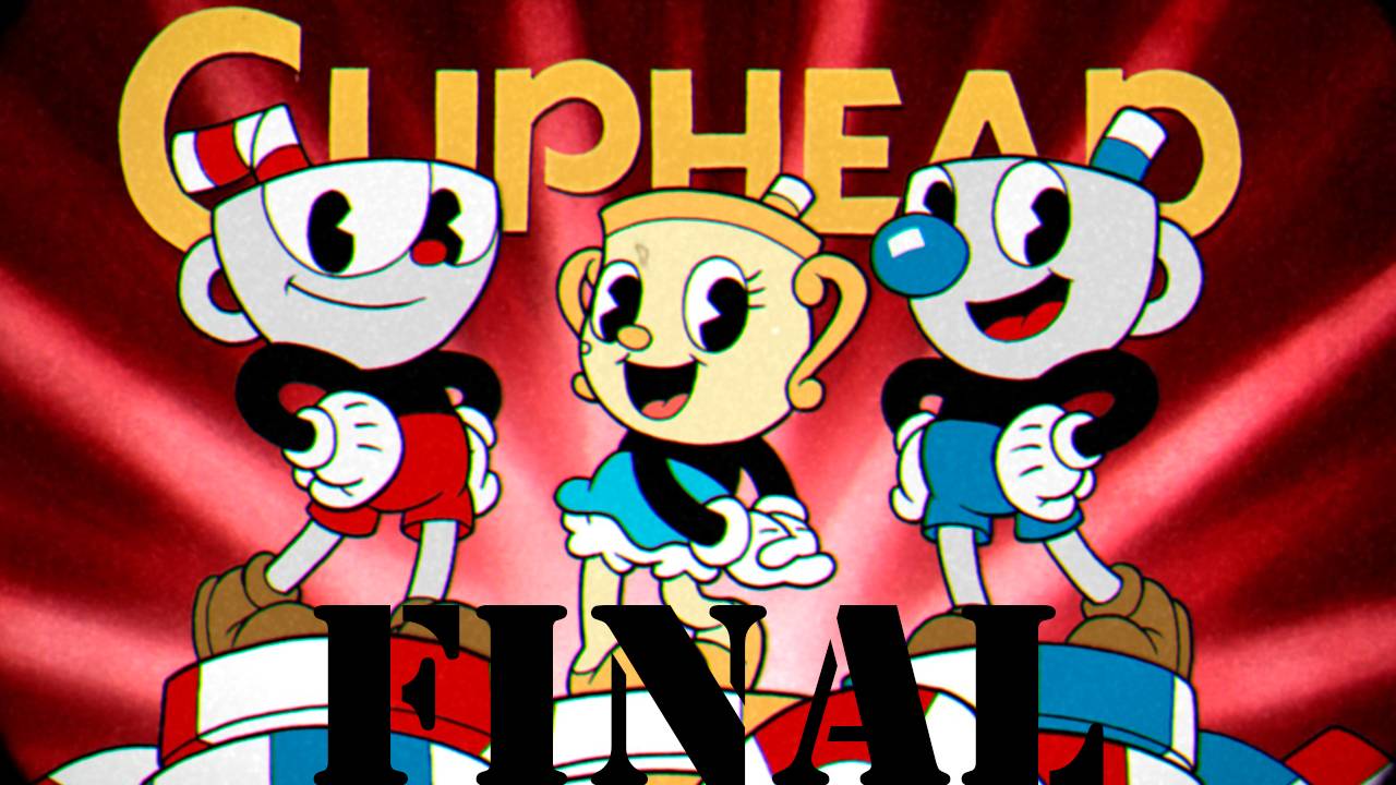 Прохождение игры - Cuphead (Без комментариев)