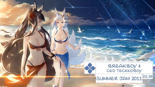 「Nightcore」→ Summer Jam 2011 (Radio Edit) __ BreakBoy & Ced Tecknoboy смотреть онлайн