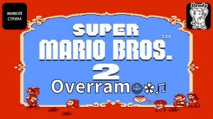 Super Mario Bros. 2 \ Супер Марио Брос 2. NES \ Денди. Живой стрим ч. 2