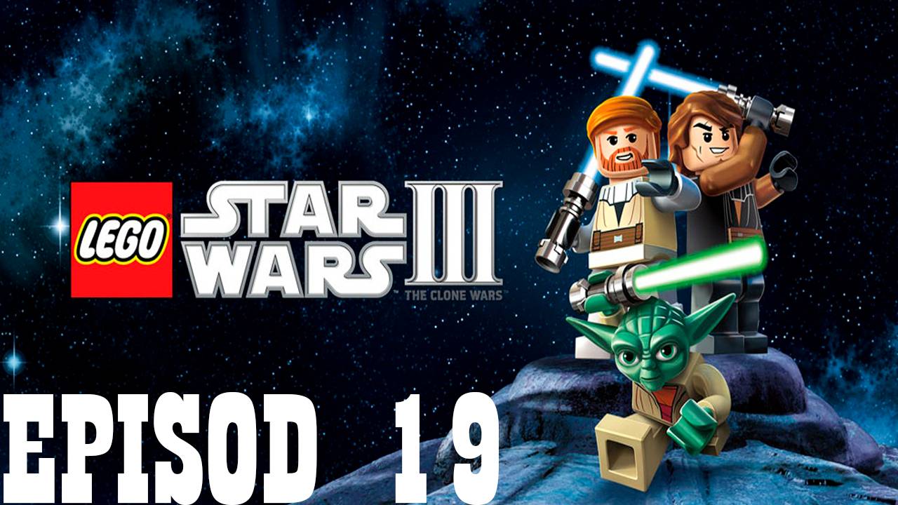 Прохождение игры - LEGO Star Wars III - The Clone Wars (Без комментариев)