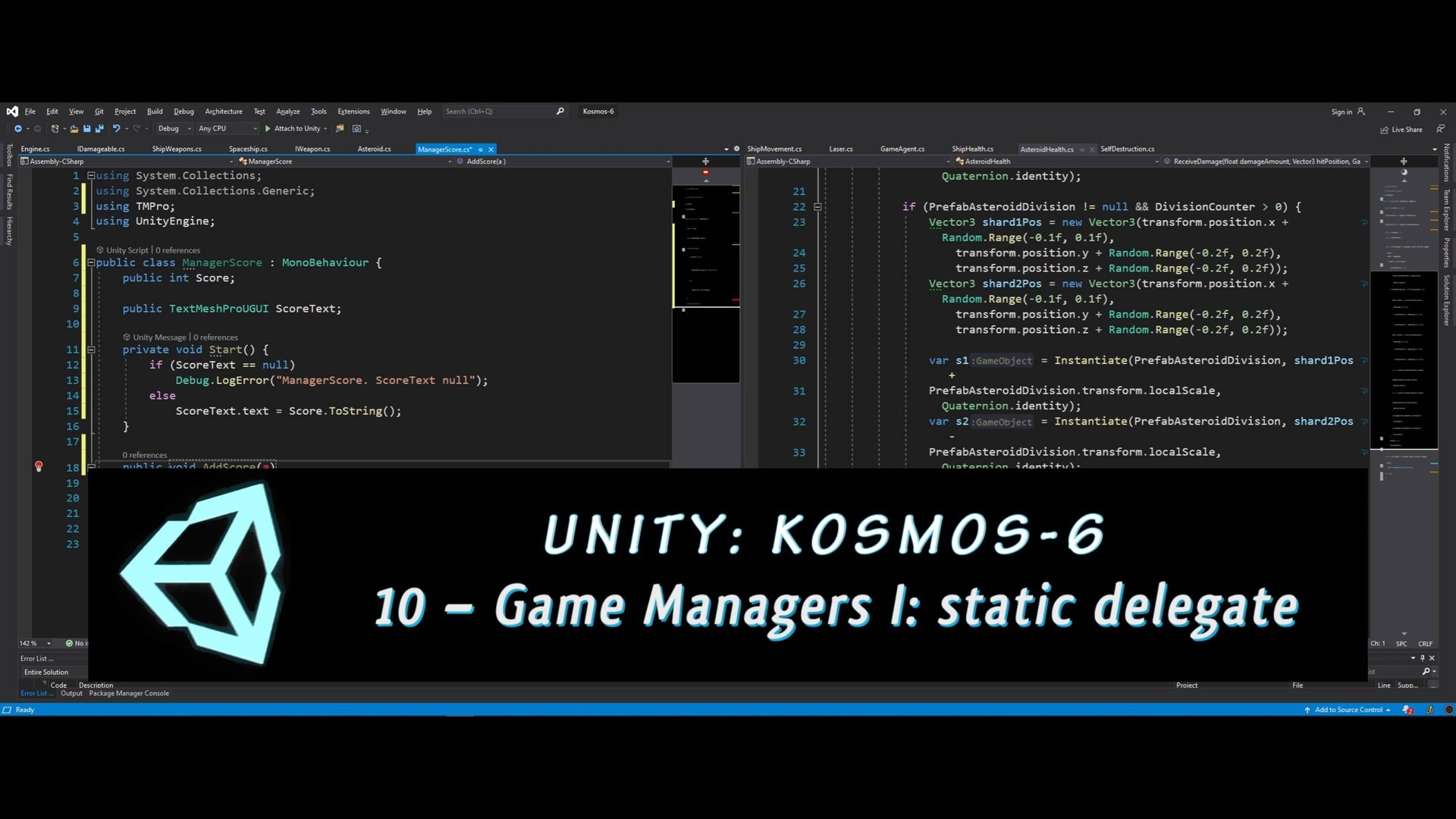 Unity: Kosmos-6. 10 – Game Managers I: Static Delegate