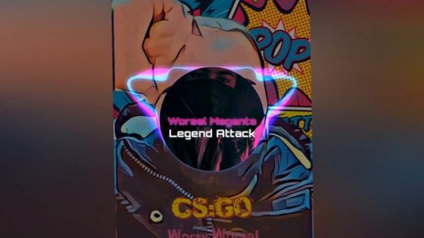 Worsal Magenta – Legend Attack [Official Track]