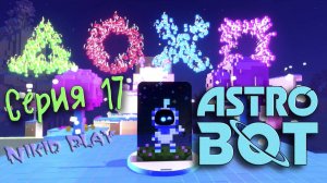 Astrobot Playstation 5 прохождение серия 17
