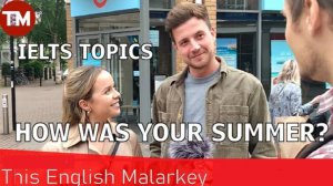 Describing your summer plans This English Malarkey