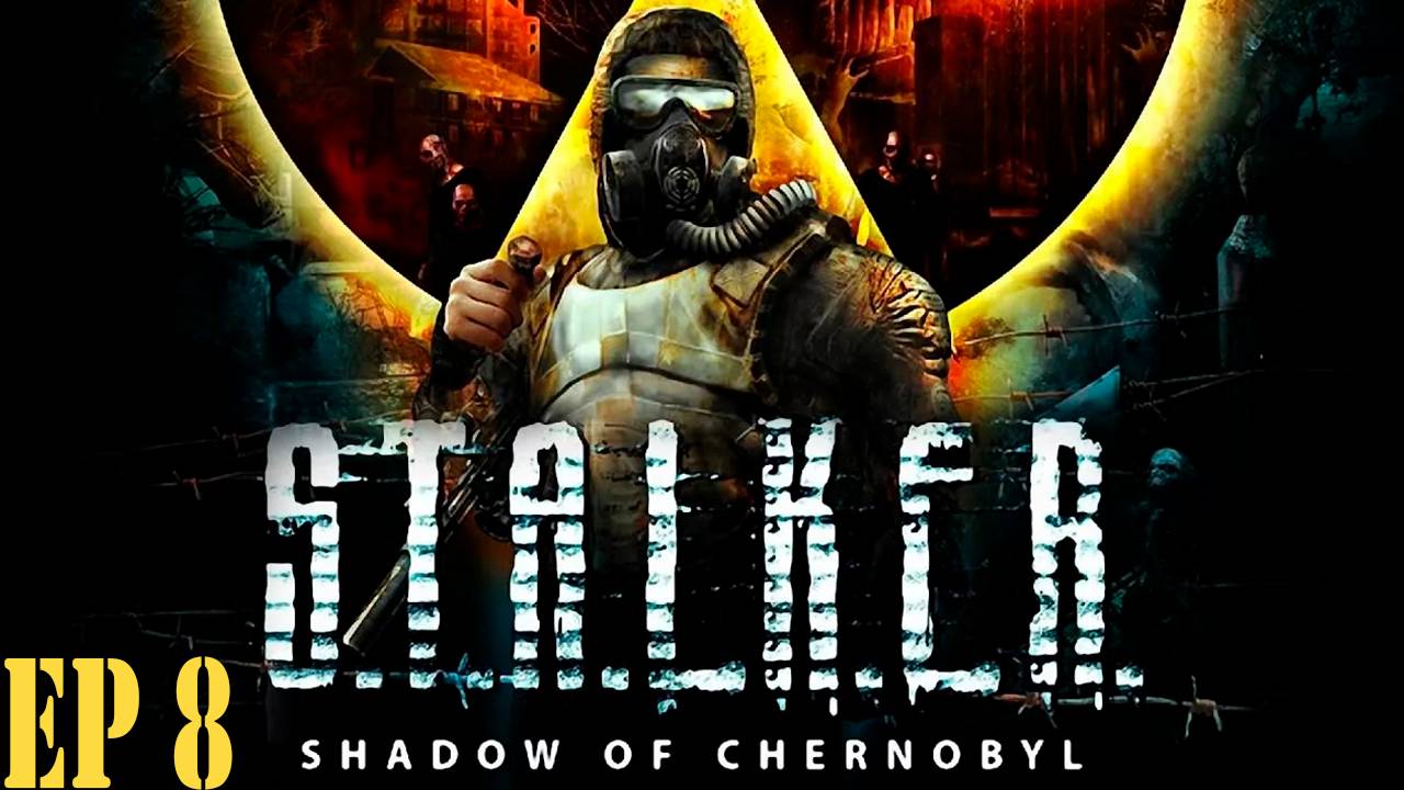 Прохождение игры - S T A L K E R Тень Чернобыля (Без комментариев)