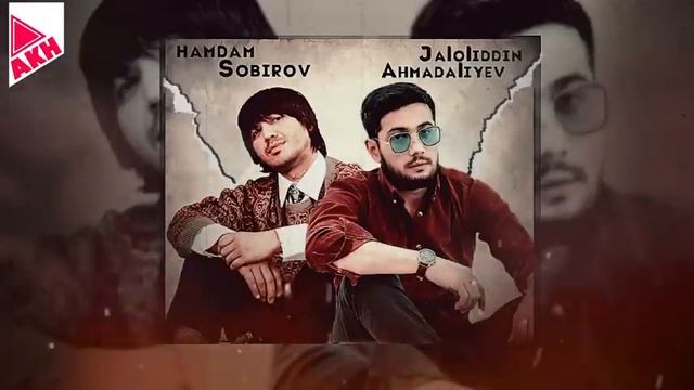 Jaloliddin Ahmadaliyev _ Xamdam Sobirov  - 2023 хиты