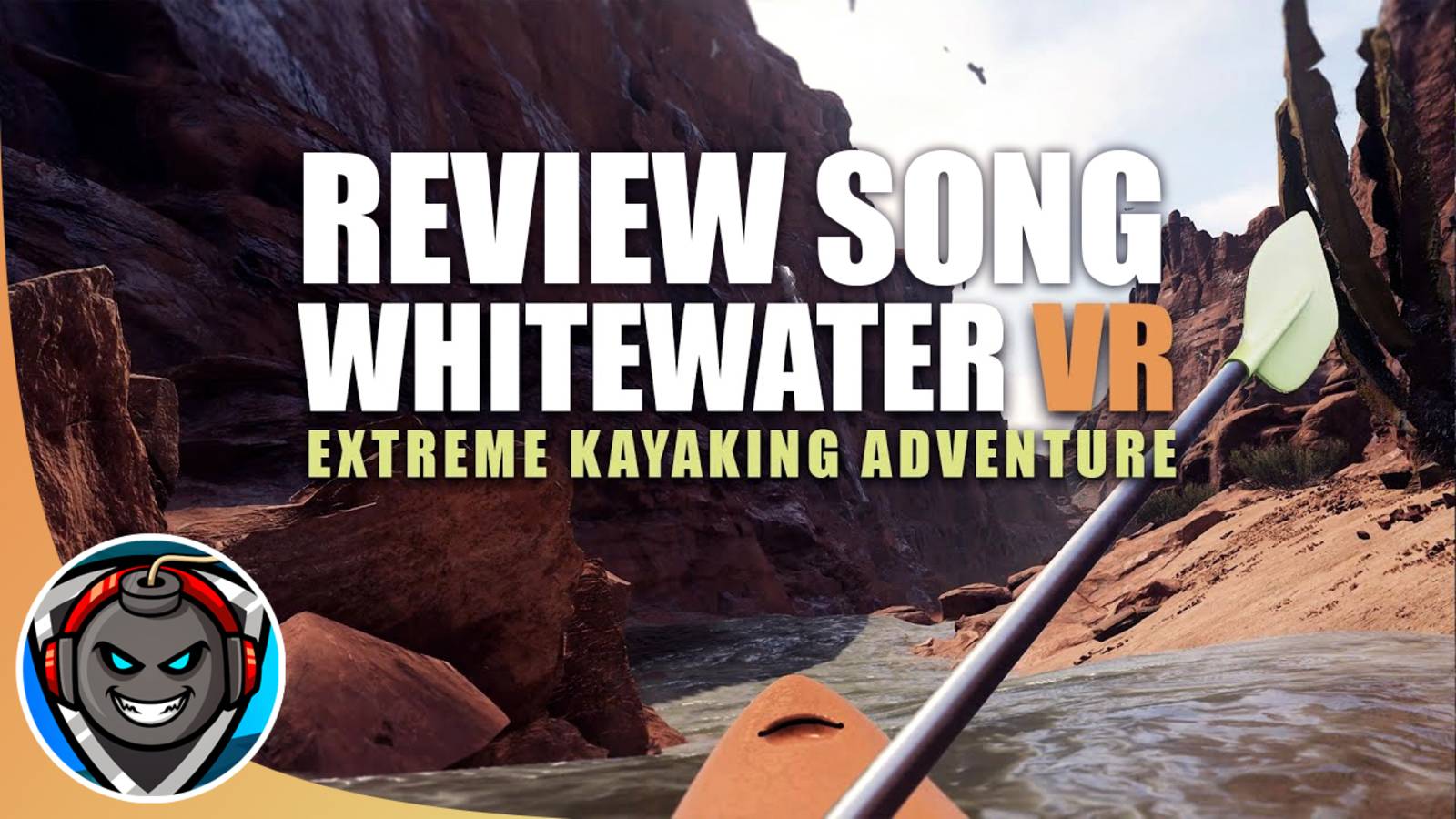 Whitewater VR - Песня-Обзор Игры (на Английском)