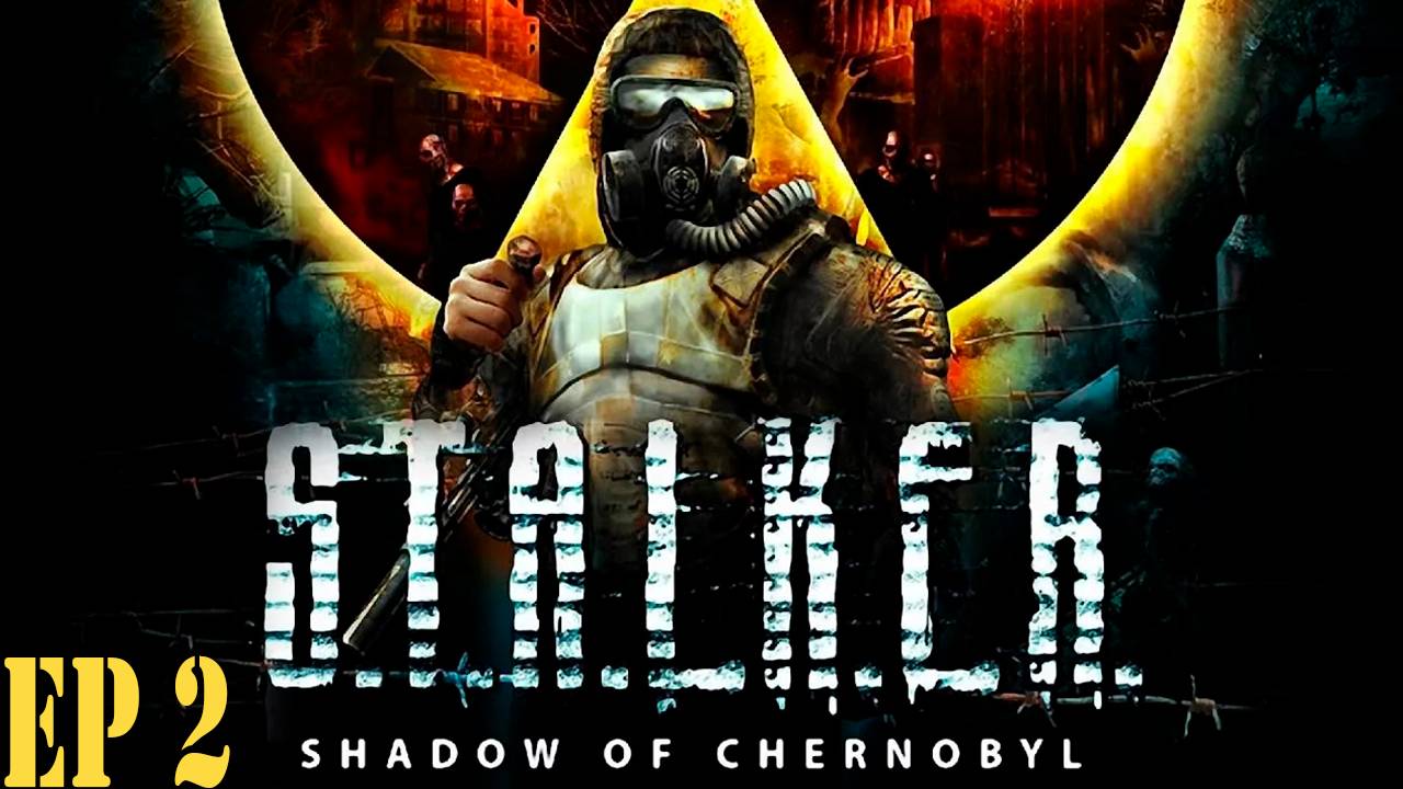 Прохождение игры - S T A L K E R Тень Чернобыля (Без комментариев)