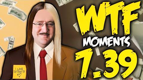 Dota 2 WTF Moments 7.39