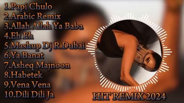 PAPI CHULO🔥YA BANAT🔥🎶ARABIC REMIX MUSIC 2024 🔥АРАБСКИЕ РЕМИКСЫ ПЕСН смотреть онлайн