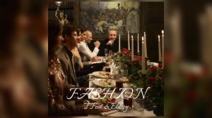 T-Fest & Элджей - Fashion🗼